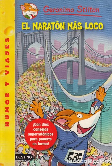 Libros: EL MARAT&Oacute;N M&Aacute;S LOCO - STILTON, GER&Oacute;NIMO - Foto 1