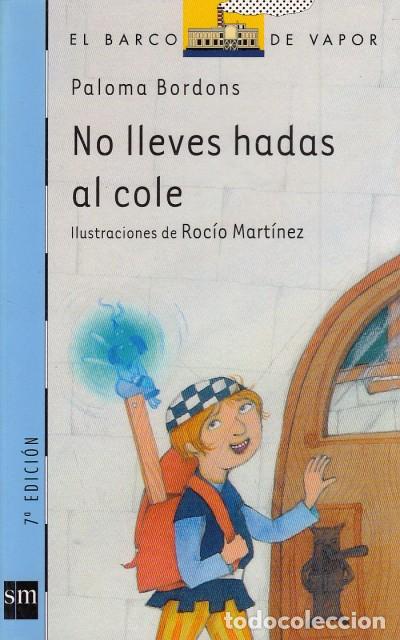 Libros: NO LLEVES HADAS AL COLE - BORDONS, PALOMA - Foto 1