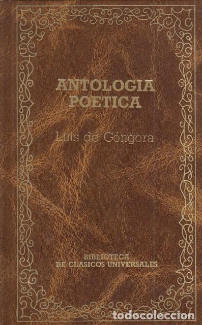 Libros: ANTOLOG&Iacute;A PO&Eacute;TICA - DE G&Oacute;NGORA, LU&Iacute;S - Foto 1