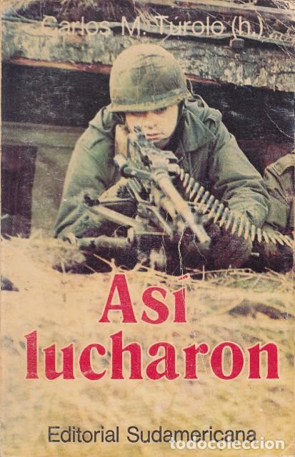 AS&Iacute; LUCHARON - T&Uacute;ROLO, CARLOS M.