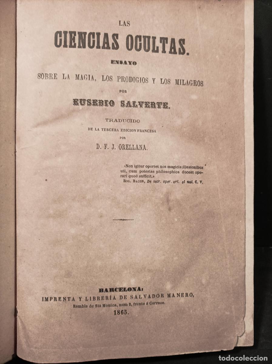 B&uuml;cher: SALVERTE, Eusebio.- - Las Ciencias Ocultas. Ensayo sobre la magia, los prodigios y los milagros.