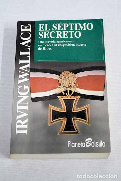 Libros: El s&eacute;ptimo secreto: Wallace, Irving.- Wallace, Irving - Foto 1