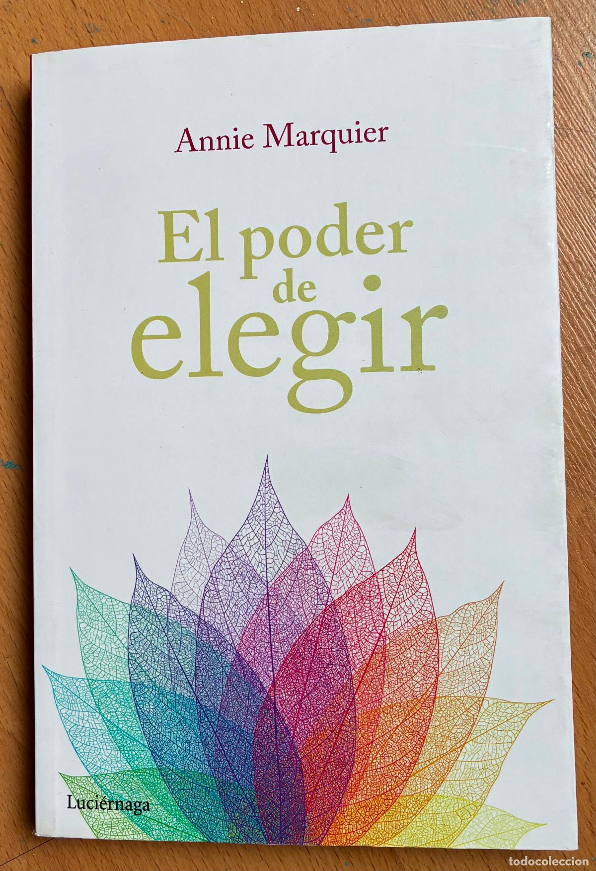 Libros: EL PODER DE ELEGIR, Annie Marquier - Foto 1
