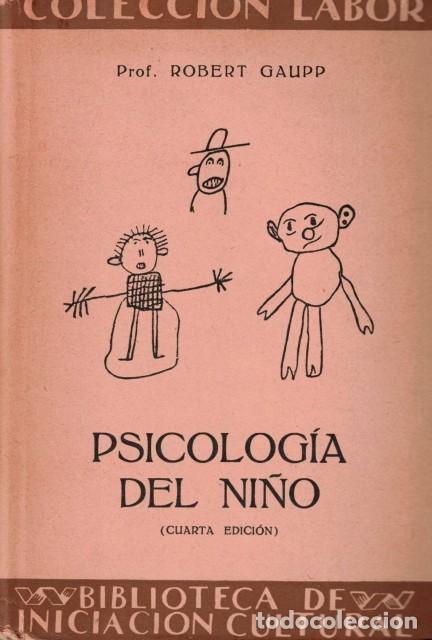 Libros: Psicolog&iacute;a del ni&ntilde;o - Gaupp, Robert - Foto 1
