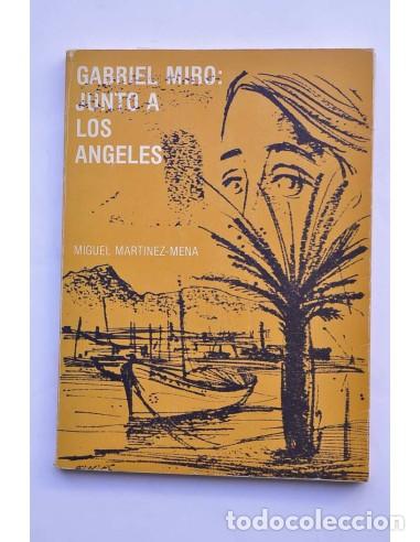 Libros: Gabriel Mir&oacute;: junto a los &aacute;ngeles - MART&Iacute;NEZ-MENA, Miguel - Foto 1