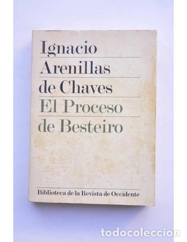 Libros: El proceso de Besteiro - ARENILLAS DE CHAVES, Ignacio - Foto 1