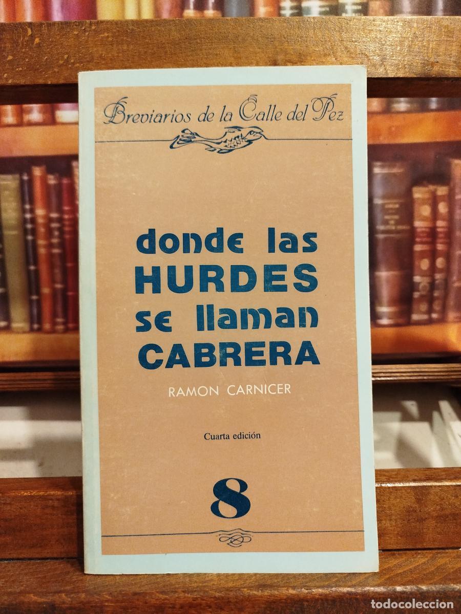 Libros: Donde las Hurdes se llaman Cabrera - Carnicer, Ram&oacute;n (1912-2007)