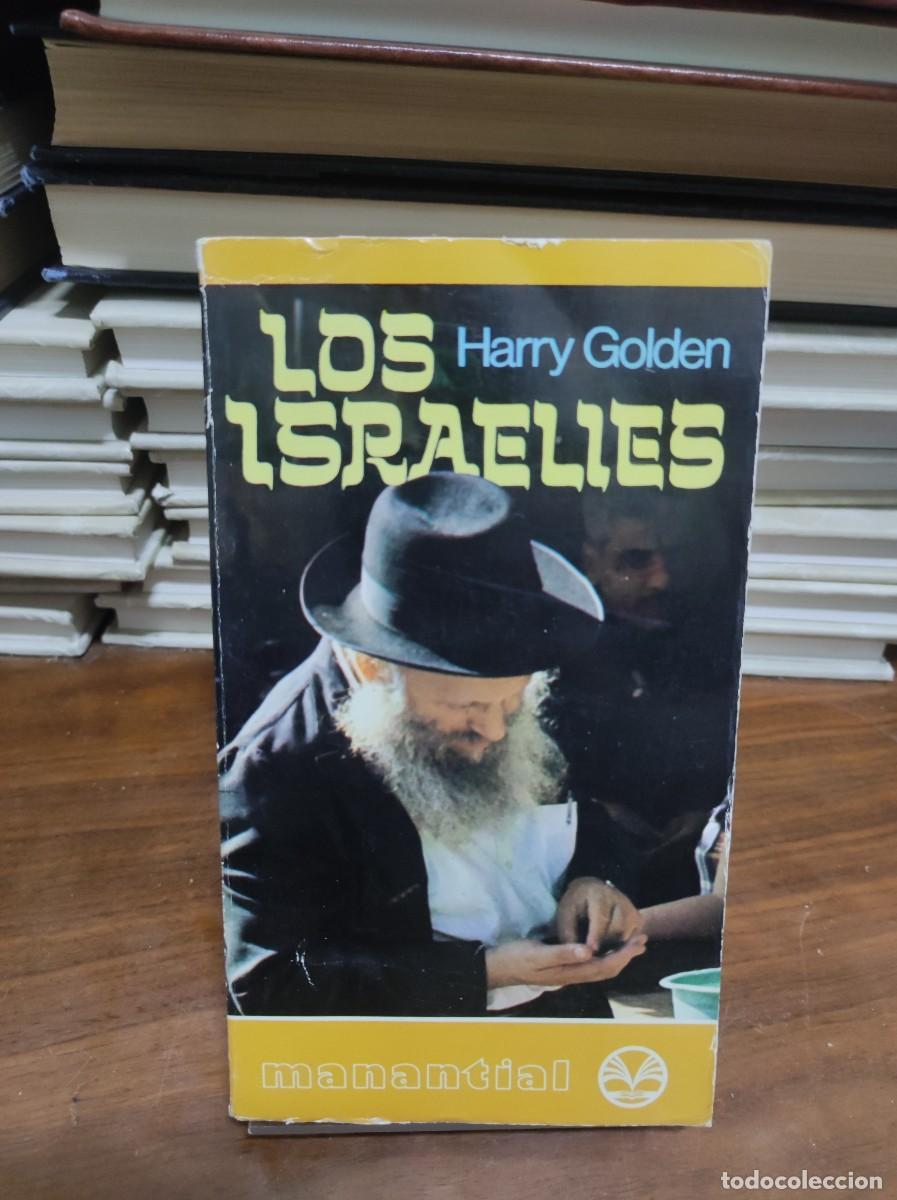 Libros: LOS ISRAELIES HARRY GOLDEN - Foto 1