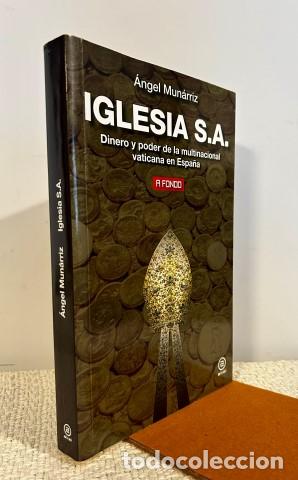 B&uuml;cher: Iglesia S.A. Dinero y poder de la multinacional vaticana en Espa&ntilde;a - Mun&aacute;rriz, &Aacute;ngel (1980-)