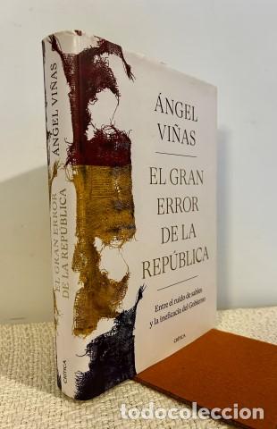 Libros: El gran error de la Rep&uacute;blica: Entre el ruido de sables y la ineficacia del Gobierno.Ejemplar nuevo