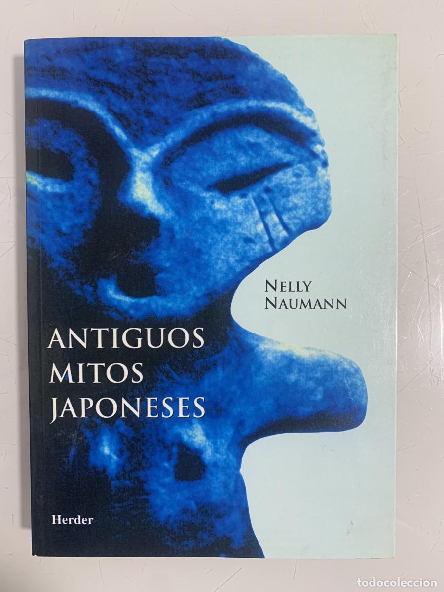Libros: ANTIGUOS MITOS JAPONESES - Nelly Naumann - Foto 1