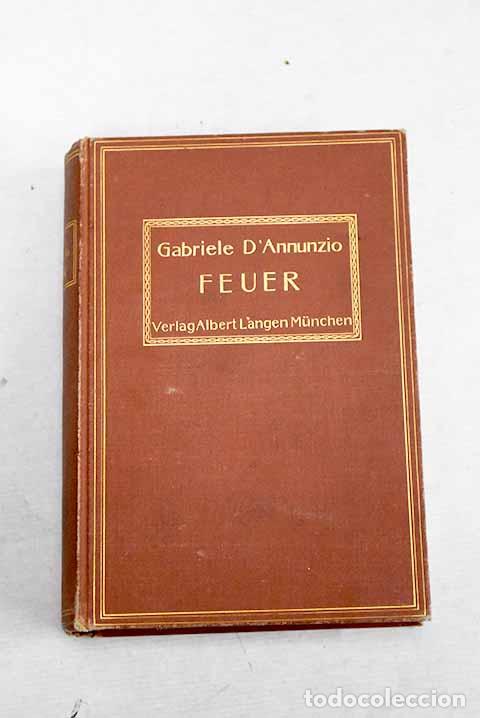 Libri di seconda mano: Feuer: Annunzio, Gabriele d .- Annunzio, Gabriele d