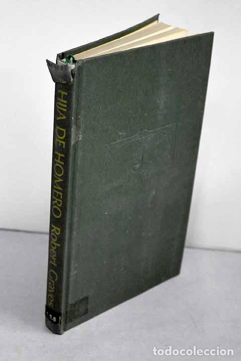 Libros: La hija de Homero: Graves, Robert.- Graves, Robert - Foto 1
