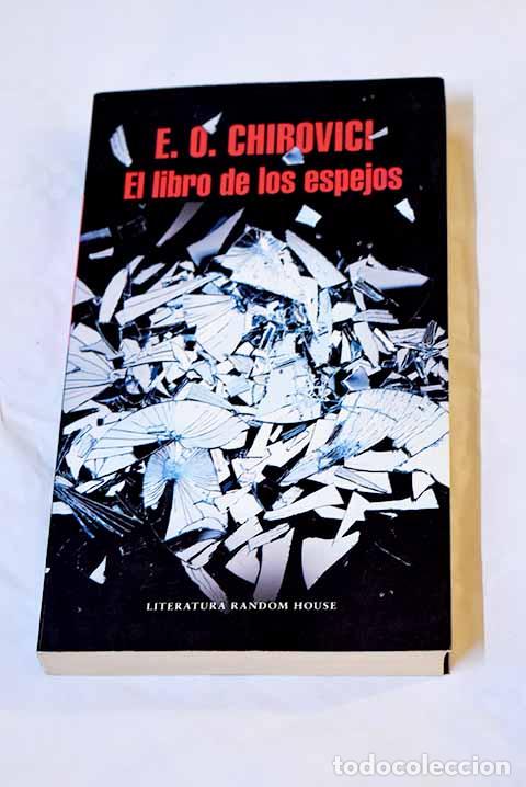 Libros: El libro de los espejos.- Chirovici, E. O. - Foto 1