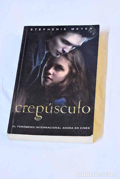 Libros: Crep&uacute;sculo: Meyer, Stephenie.- Meyer, Stephenie - Foto 1
