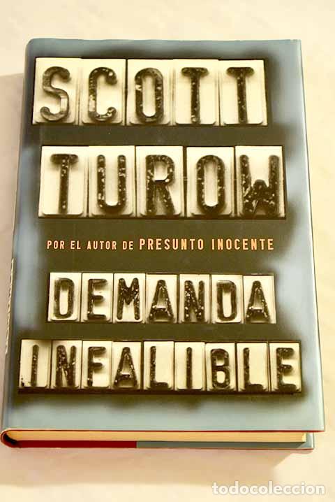 Libros: Demanda infalible: Turow, Scott.- Turow, Scott - Foto 1