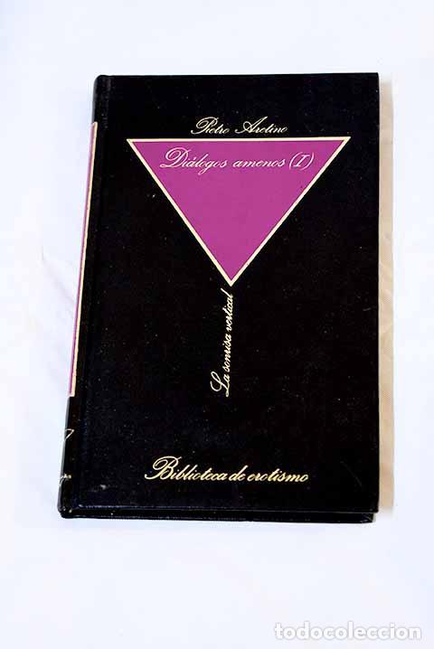 Libros: Di&aacute;logos amenos, tomo 1.- Aretino, Pietro - Foto 1