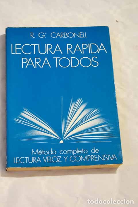 books: Lectura rápida para todos: método completo de lectura veloz y comprensiva