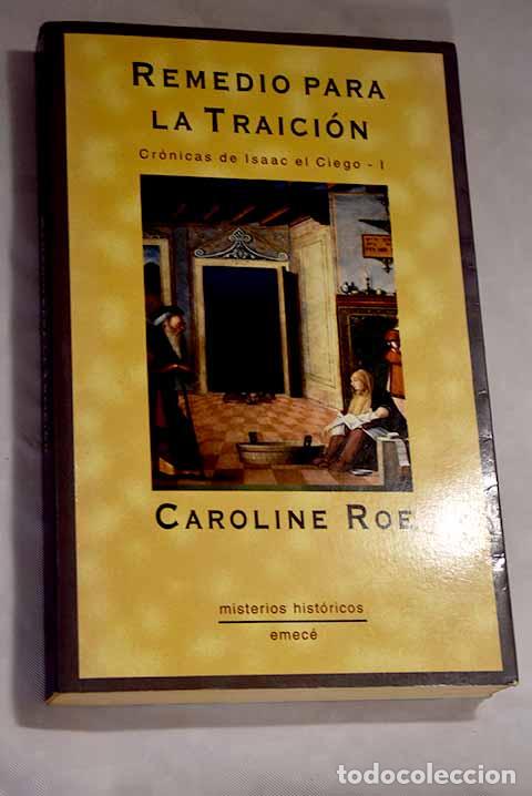 Libros: Remedio para la traici&oacute;n.- Roe, Caroline - Foto 1