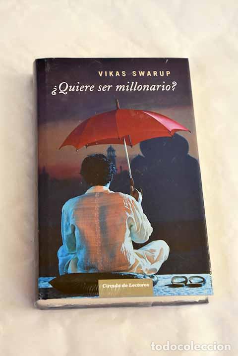 Libros: &iquest;Quiere ser millonario?.- Swarup, Vikas - Foto 1