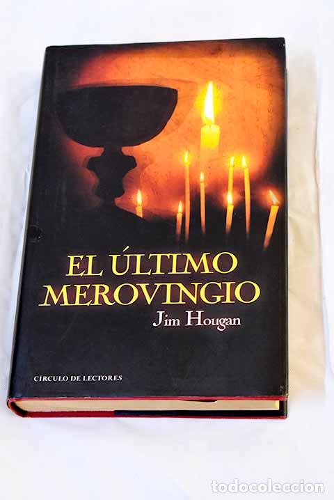 Libros: El &uacute;ltimo merovingio.- Hougan, Jim - Foto 1