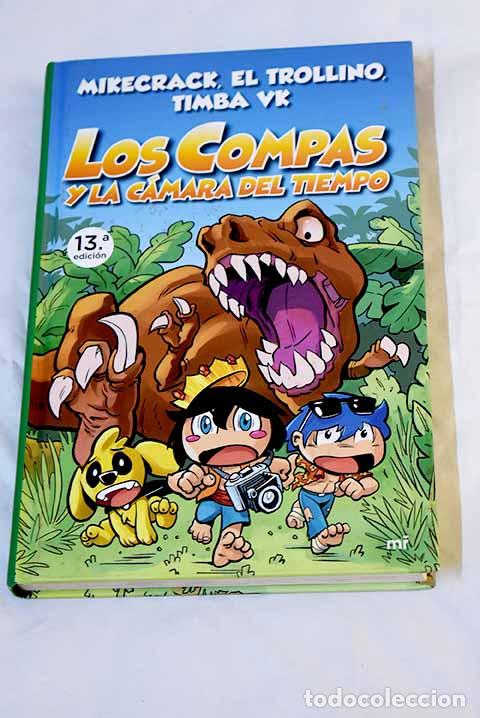 Libros: Los Compas y la c&aacute;mara del tiempo.- Mikecrack - Foto 1