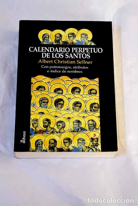 Libros: Calendario perpetuo de los santos.- Sellner, A. Christian - Foto 1