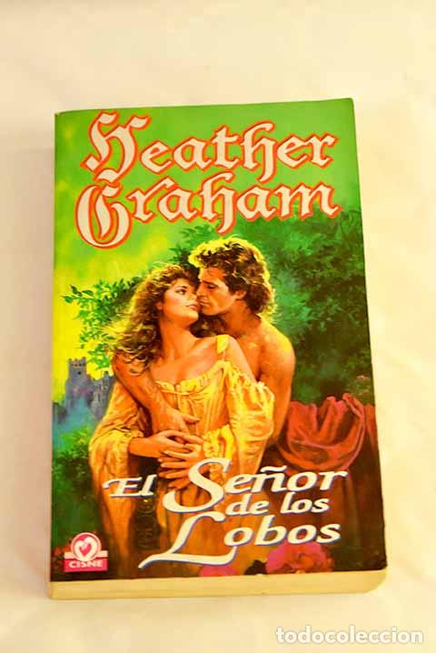 Libros: El se&ntilde;or de los lobos.- Graham, Heather - Foto 1