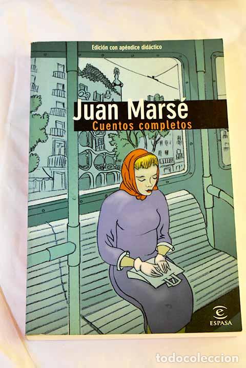Libros: Cuentos completos: Mars&eacute;, Juan.- Mars&eacute;, Juan - Foto 1