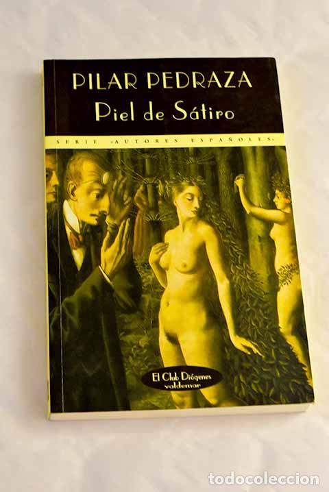 Libros: Piel de s&aacute;tiro: Pedraza, Pilar.- Pedraza, Pilar - Foto 1