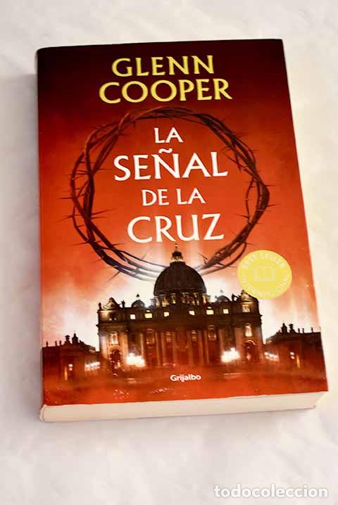 Libros: La se&ntilde;al de la cruz: Cooper, Glenn.- Cooper, Glenn - Foto 1
