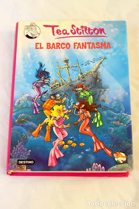 Libros: El barco fantasma: Stilton, Tea.- Stilton, Tea - Foto 1