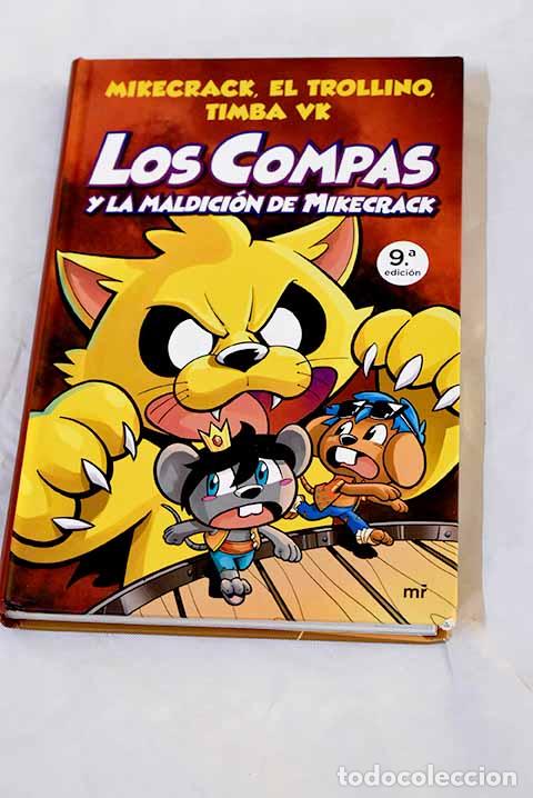 Libros: Los Compas y la maldici&oacute;n de Mikecrack.- Mikecrack - Foto 1