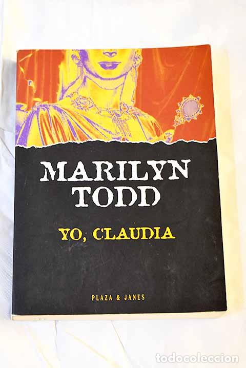 Libros: Yo, Claudia: Todd, Marilyn.- Todd, Marilyn - Foto 1