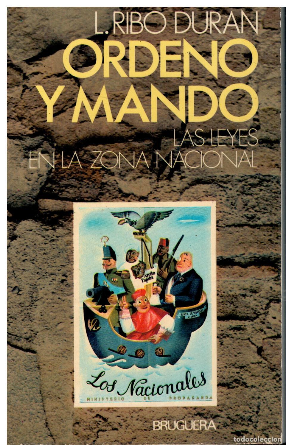 Libri di seconda mano: ORDENO Y MANDO. LAS LEYES EN LA ZONA NACIONAL. 1&ordf; ed.