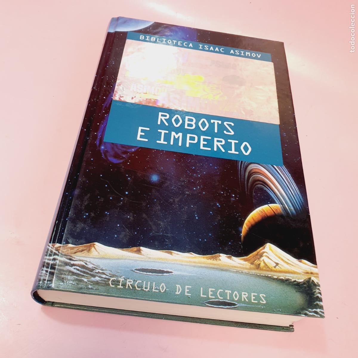 Libros: LIBRO-ROBOTS E IMPERIO-ISAAC ASIMOV-EXCELENTE-COLECCIONISTAS. - Foto 1