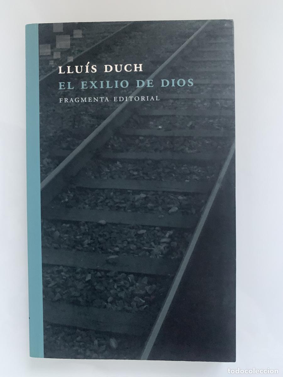 Libros: EL EXILIO DE DIOS - Llu&iacute;s Duch &Aacute;lvarez - Foto 1