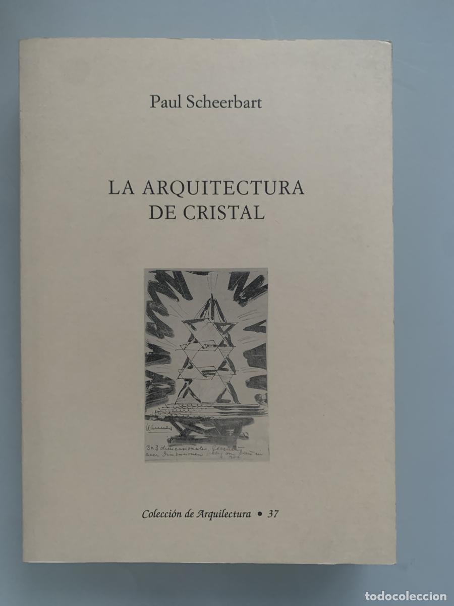 Libros: LA ARQUITECTURA DE CRISTAL - Paul Scheerbart - Foto 1