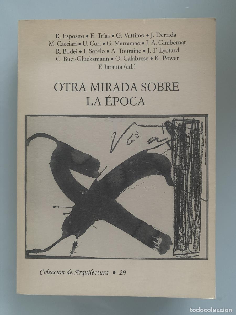 Libros: OTRA MIRADA SOBRE LA &Eacute;POCA - Francisco Jarauta (Ed.) - Foto 1