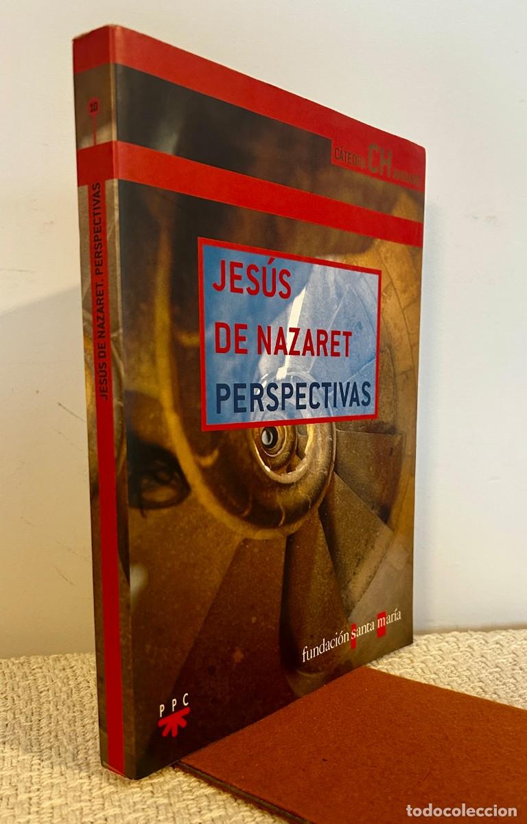 Libri di seconda mano: Jes&uacute;s de Nazaret. Perspectivas - VV.AA. Fundaci&oacute;n Santa Maria.Santiago Guijarro Oporto - Rafael Agui