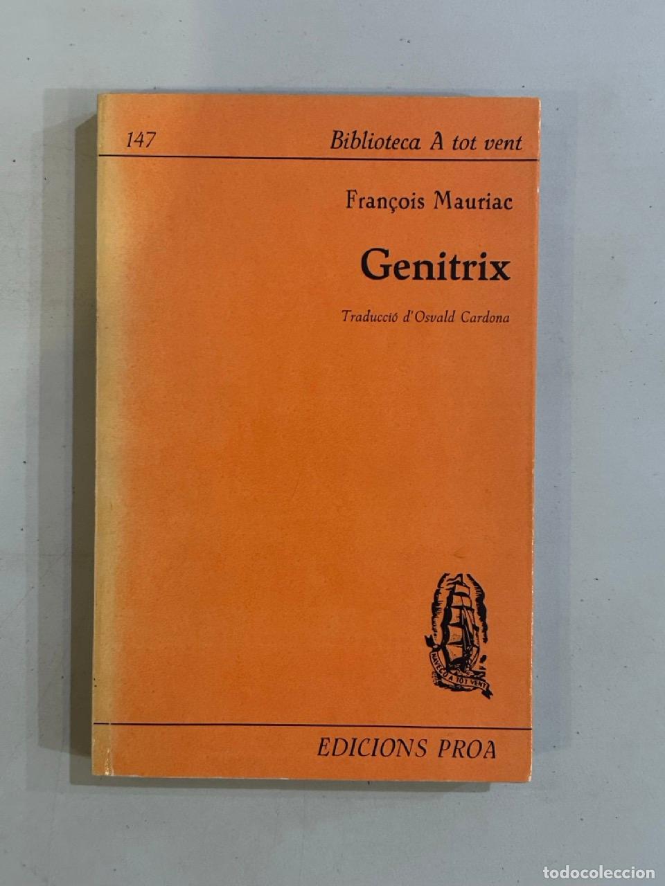 Libros: Fran&ccedil;ois Mauriac - Genitrix - Foto 1