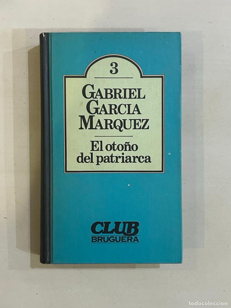 Libros: Gabriel Garc&iacute;a M&aacute;rquez - El oto&ntilde;o del patriarca - Foto 1
