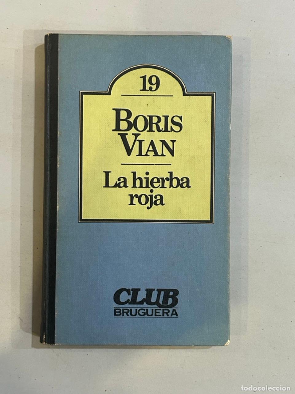 Libros: Boris Vian - La hierba roja - Foto 1