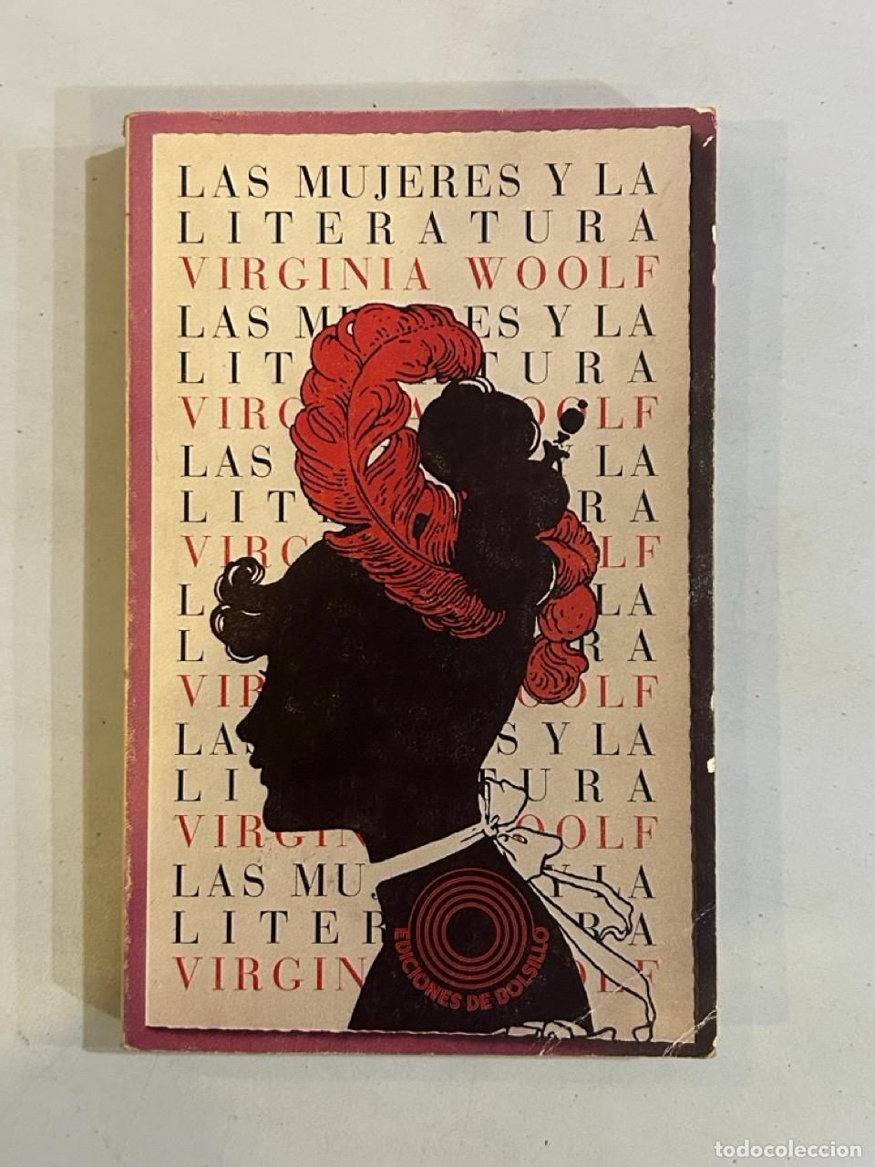 Libros: Virginia Woolf - Las mujeres y la literatura - Foto 1