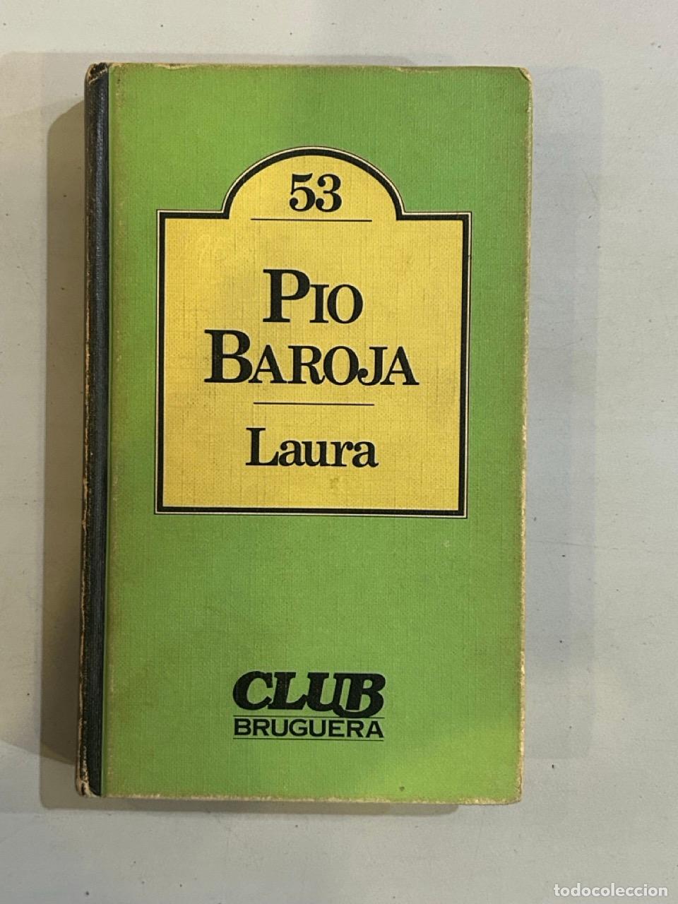 Libros: P&iacute;o Baroja - Laura - Foto 1