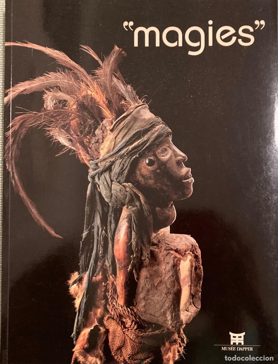 Libros: &rdquo;Magies&rdquo;. Catalogue dexposition &agrave; Paris, mus&eacute;e Dapper - Foto 1