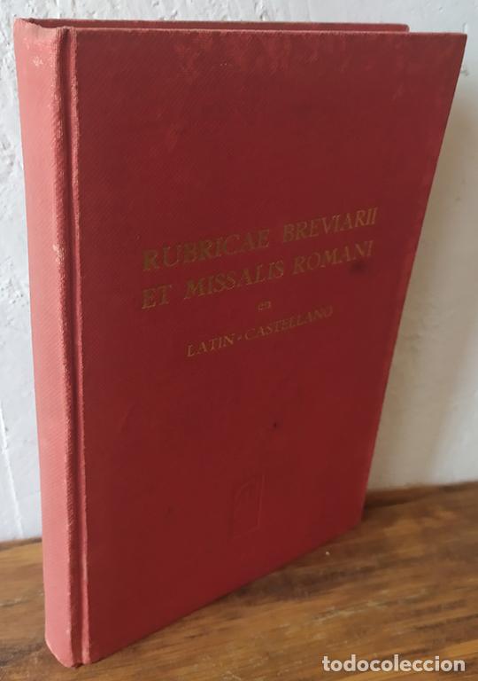 Libros: RUBRICAE BREVIARII ET MISSALIS ROMANI R&Uacute;BRICAS DEL BREVIARIO Y MISAL ROMANO en Lat&iacute;n-Castellano y Do