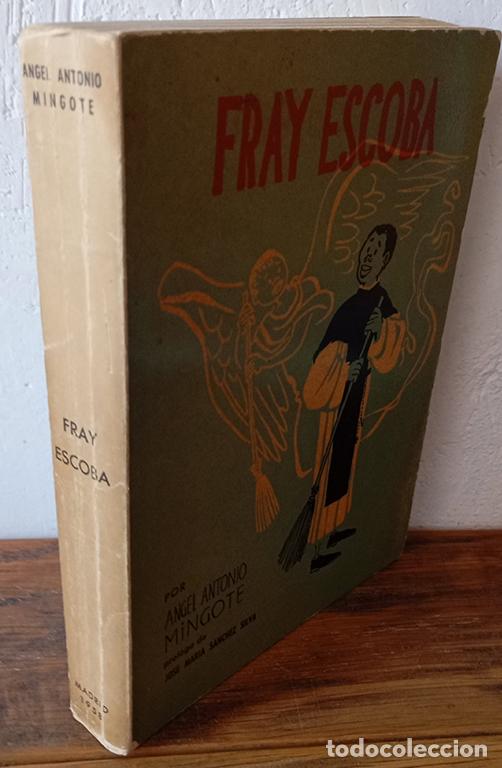 Libros: FRAY ESCOBA - &Aacute;NGEL ANTONIO MINGOTE - Foto 1