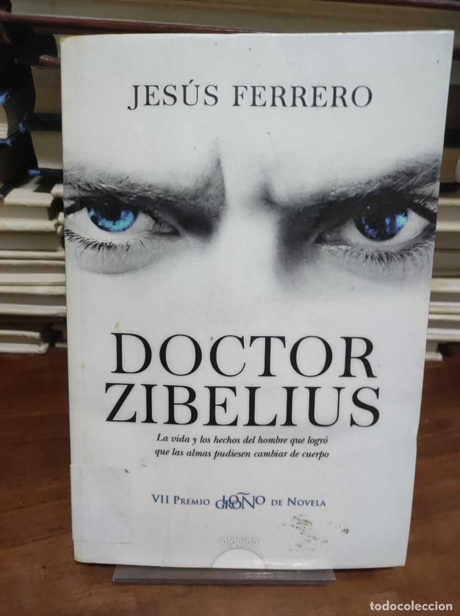 Libros: DOCTOR ZIBELIUS JESUS FERRERO - Foto 1