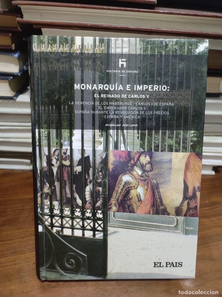 Libros: MONARQUIA E IMPERIO: EL REINADO DE CARLOS V EL PAIS - Foto 1
